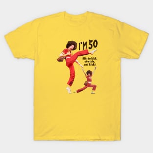 sally omalley KICK STRECH AND KICK T-Shirt